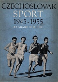 Czechoslovak Sport 1945 - 1955