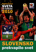 Slovensko prekvapilo svet - Majstrovstvá sveta vo futbale 2010 