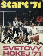 Štart: Hokej '71 - Mimořádné číslo k MS v hokeji 1971 v Bernu a Ženevě (17/1971)