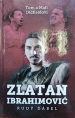 Zlatan Ibrahimović - Rudý ďábel