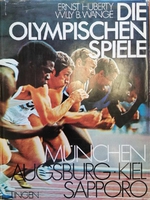 Die Olympischen spiele 1972 Münich, Augsburg, Kiel, Sapporo (německy)