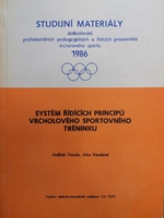 Studijní materiály - Systém řídících principů vrcholového sportování tréninku