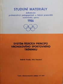 Studijní materiály - Systém řídících principů vrcholového sportování tréninku