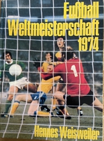 Fußball Weltmeisterschaft 1974 (německy)