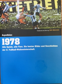 Die Fußball-Weltmeisterschaften - 1978 Argentina (německy)