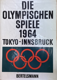 Die Olympischen Spiele 1964: Tokyo - Innsbruck (německy)