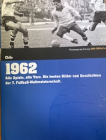 Die Fußball-Weltmeisterschaften - 1962 Chile (německy)