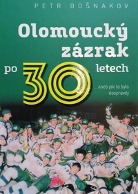 Olomoucký zázrak po 30 letech