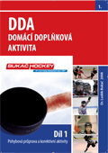 DDA Díl 1.: Pohybová průprava a korektivní aktivity