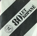80 let kopané SK Dynamo JČE České Budějovice