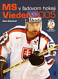 MS v laďovom hokeji Viedeň 2005