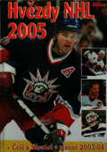 Hvězdy NHL 2005 + Češi a Slováci v sezoně 2003/04