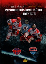 Velký příběh českobudějovického hokeje