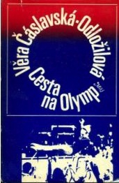 Věra Čáslavská: Cesta na Olymp