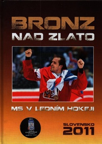 Bronz nad zlato - MS Slovensko 2011