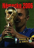 Německo 2006 (Kronika 18. MS ve fotbale)