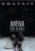 Aréna, život za hokej
