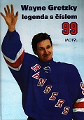Wayne Gretzky - Legenda s číslem 99