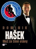 Dominik Hašek - Muž ze Síně slávy