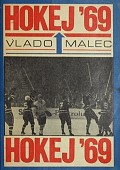 Vlado Malec: Hokej '69
