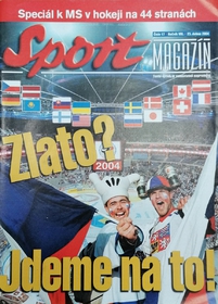 Sport magazín: Mimořádné vydání před mistrovstvím světa v ledním hokeji 2004