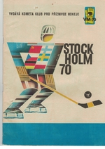 MS 1970 - Stockholm: Kometa klub pro příznivce hokeje