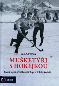 Mušketýři s hokejkou (vydání z r. 2019)