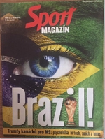 Deník Sport: Fotbal 2014 - Mimořádná příloha před MS ve fotbale 2014: Představení Brazílie