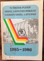 Ročenka oddílu ledního hokeje TJ Škoda Plzeň 1985-1986