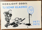 Ročenka hokejového oddílu TJ SONP Kladno 1971/72