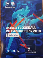 Media guide - Mistrovství světa ve florbale 2018 (anglicky)