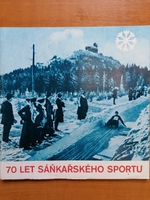 70 let sáňkařského sportu 1909-1979