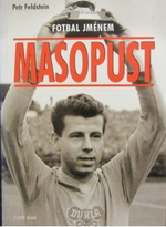Fotbal jménem Masopust (1. vydání)