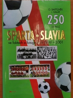 250 zápasů Sparta - Slavia ve faktech a fotografiích 1986-2001
