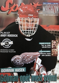 Sport magazín: Dominik Hašek opět mezi svými