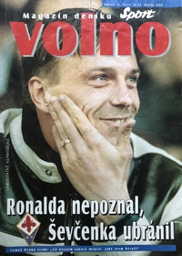 Deník Sport - Volno: Ronalda nepoznal, Ševčenka ubránil (16/2000)