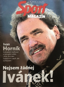 Sport magazín: Ivan Horník: Nejsem žádnej Ivánek!