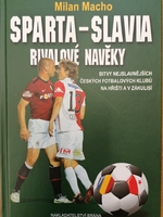 Rivalové navěky Sparta - Slavia