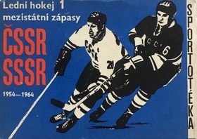 Sportotéka - Mezistátní zápasy ČSSR SSSR - 1954 - 1964