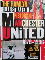 The hamlyn illustrated history of Manchester United 1878-1996 (anglicky)