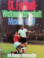 IX. Fussball-Weltmeisterschaft Mexico 1970 (německy)