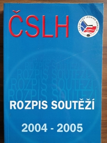 Rozpis soutěží ČSLH 2004 - 2005